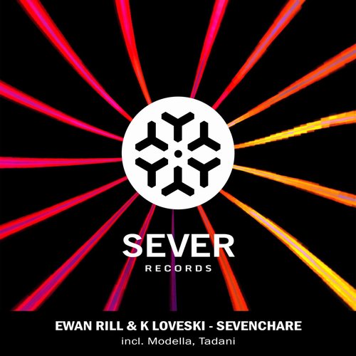 K Loveski, Ewan Rill - Sevenchare [SEVER028]